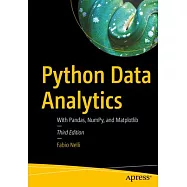 Python Data Analytics: With Pandas, Numpy, and Matplotlib