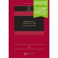 Problems in Contract Law: Cases and Materials [Connected eBook with Study Center]