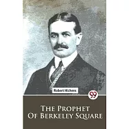 The Prophet Of Berkeley Square