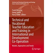 Technical and Vocational Teacher Education and Training in International and Development Co-Operation: Models