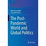 The Post-Pandemic World and Global Politics