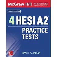 McGraw-Hill 4 Hesi A2 Practice Tests, Fourth Edition