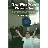 The Who-Man Chronicles: Random thoughts inside a drug/alcohol rehab or The ADH (look a shiny ball) D dream book