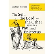 The Self, the Lord, and the Other according to Paul and Epictetus