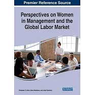 Perspectives on Women in Management and the Global Labor Market