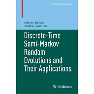 Discrete-Time Semi-Markov Random Evolutions and Their Applications