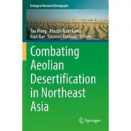 Combating Aeolian Desertification in Northeast Asia