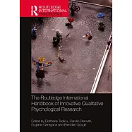 The Routledge International Handbook of Innovative Qualitative Psychological Research
