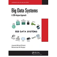 Big Data Systems: A 360-Degree Approach