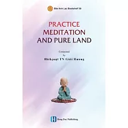 Practice Meditation and Pure Land