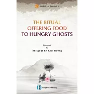 The Ritual Offering Food to Hungry Ghosts