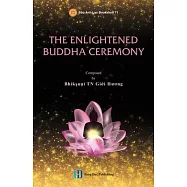 The Enlightened Sakyamuni Buddha Ceremony