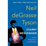 Starry Messenger: Cosmic Perspectives on Civilization