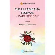 The Ullambana Festival - Parents’ Day