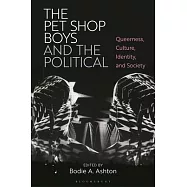 The Pet Shop Boys and the Political: Queerness, Culture, Identity, and Society