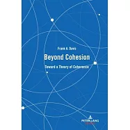 Beyond Cohesion: Toward a Theory of Coherence