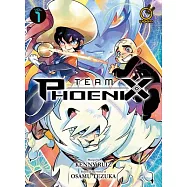 Team Phoenix Volume 1