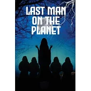 Last Man on The Planet