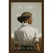 In the Garden of Sorrows