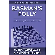 Basman’s Folly: Embracing Chaos with 1.g4!?