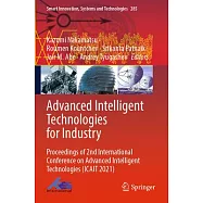 Advanced Intelligent Technologies for Industry: Proceedings of 2nd International Conference on Advanced Intelligent Technologies (Icait 2021)