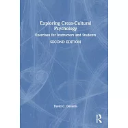 Exploring Cross-Cultural Psychology: Exercises for Instructors and Students
