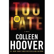 Too Late: Definitive Edition