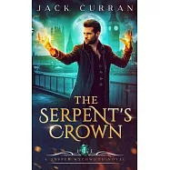 The Serpent’s Crown: Jasper Wychwood Chronicles Book 1