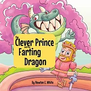 The Clever Prince and the Farting Dragon