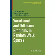 Variational and Diffusion Problems in Random Walk Spaces