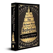 The Richest Man in Babylon: Deluxe Hardbound Edition