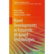 Novel Developments in Futuristic Ai-Based Technologies