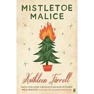 Mistletoe Malice: Literary Comfort and Joy&rsquo; (Meg Mason, Author of Sorrow and Bliss)
