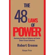 The 48 Laws of Power Mastering the Game of Influence and Control (Robert Greene Collection)