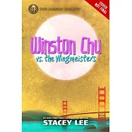 Rick Riordan Presents: Winston Chu vs. the Wingmeisters