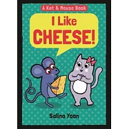 Kat & Mouse: I Like Cheese!