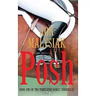 Posh: Book One of the Templeton Family Chronicles