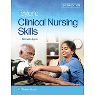 Taylor&rsquo;s Clinical Nursing Skills
