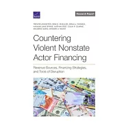 Countering Violent Nonstate Actor Financing: Revenue Sources, Financing Strategies, and Tools of Disruption