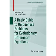 A Basic Guide to Uniqueness Problems for Evolutional Differential Equations