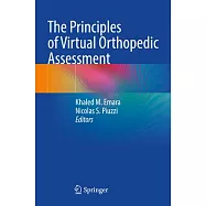The Principles of Virtual Orthopedic Assessment