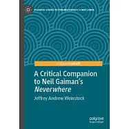 A Critical Companion to Neil Gaiman’s Neverwhere