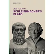 Schleiermacher’s Plato