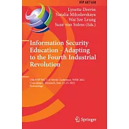 Information Security Education - Adapting to the Fourth Industrial Revolution: 15th Ifip Wg 11.8 World Conference, Wise