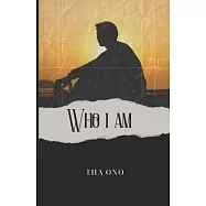 Who I Am