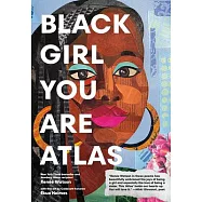 Black Girl You Are Atlas
