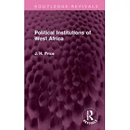 Political Institutions of West Africa