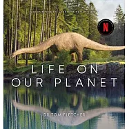 Life on Our Planet: A Stunning Re-Examination of Prehistoric Life on Earth