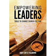 Empowering Leaders: Tools to Change Church Culture