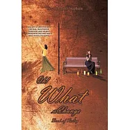 Oh! What A Change: Book of Poetry